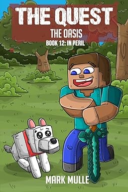 The Quest – The Oasis Book 12: In Peril