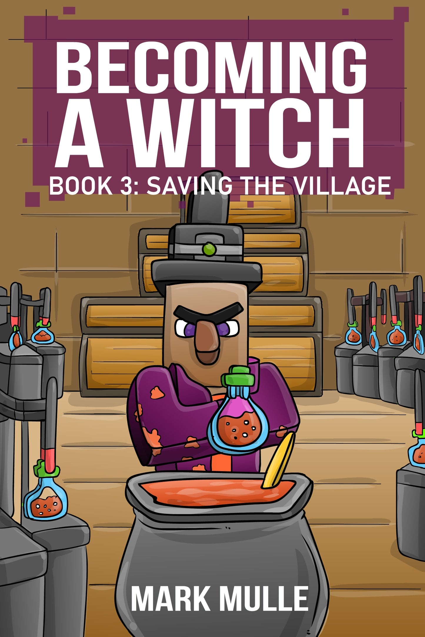 Digital Becoming a Witch Book 3: Saving the Village