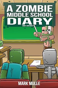 A Zombie Middle School Diary Book 5: My English Substitute Teacher (A Zombie Summer School Diaries)
