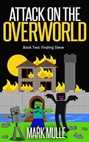 Attack on the Overworld, Book Two: Finding Steve