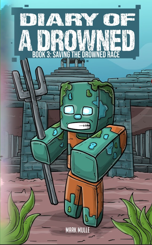 Digital Diary of a Drowned Book 3: Saving the Drowned Race