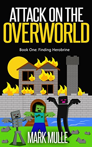 Attack on the Overworld, Book One: Finding Herobrine