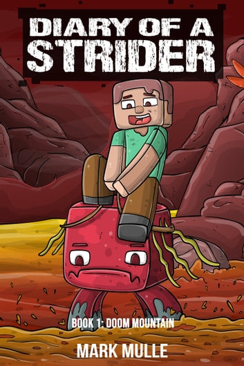 Digital Diary of a Strider Book 1: Doom Mountain