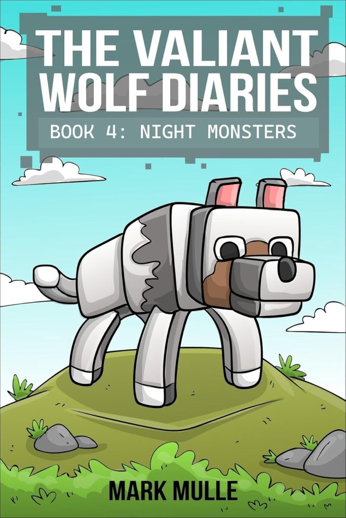 Digital The Valiant Wolf’s Diaries Book 4: Night Monsters (Diary of a Valiant Wolf)
